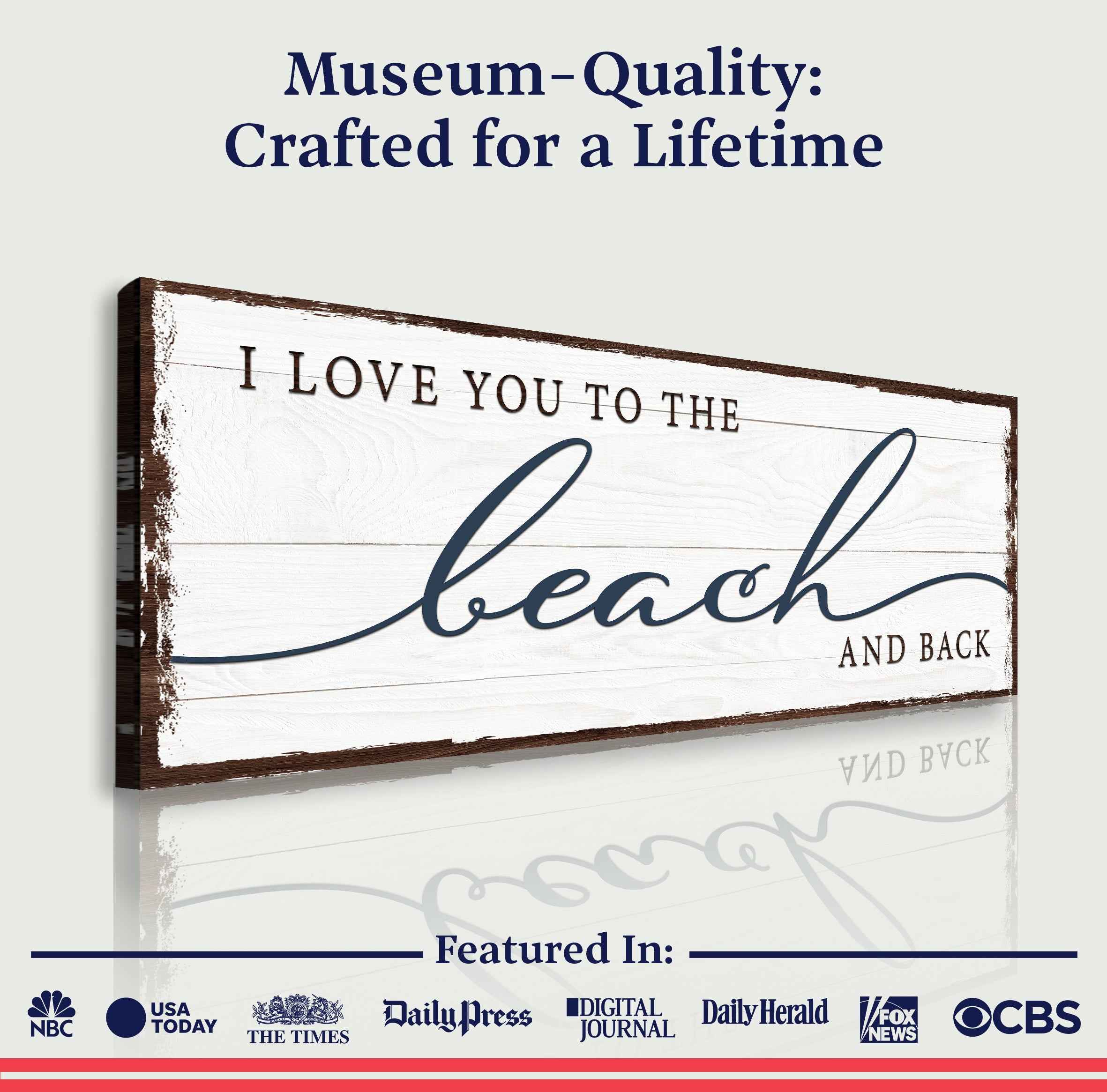 Love You To The Beach And Back Sign