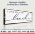 Love You To The Beach And Back Sign