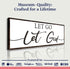 Let Go Let God Faith Sign III