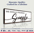 We Should Probably Snuggle Sign II