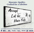 Accept, Let Go, Have Faith Sign