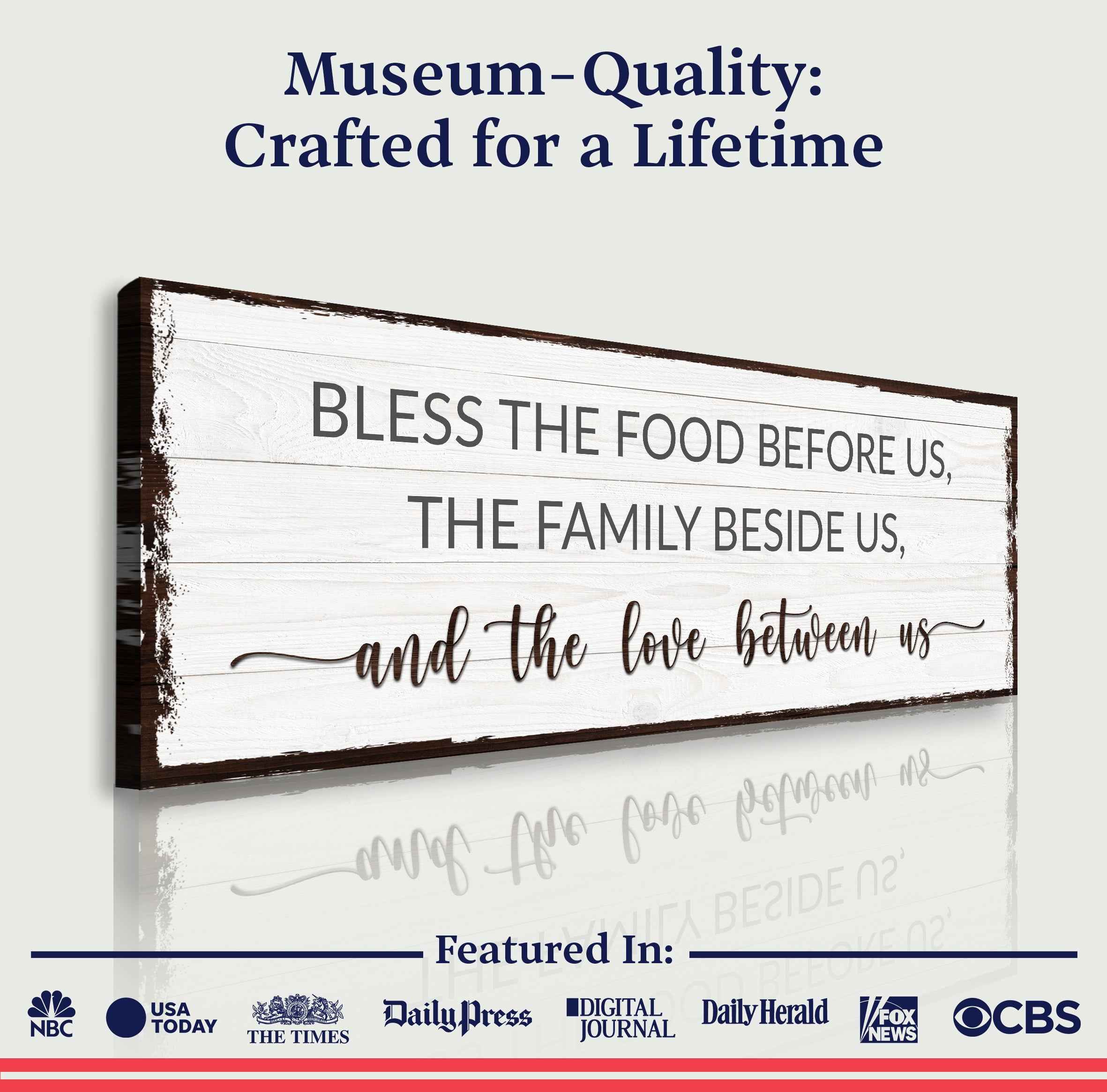 Bless The Food Before Us And The Love Between Us Sign