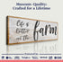 Life Is Better On The Farm Sign VII