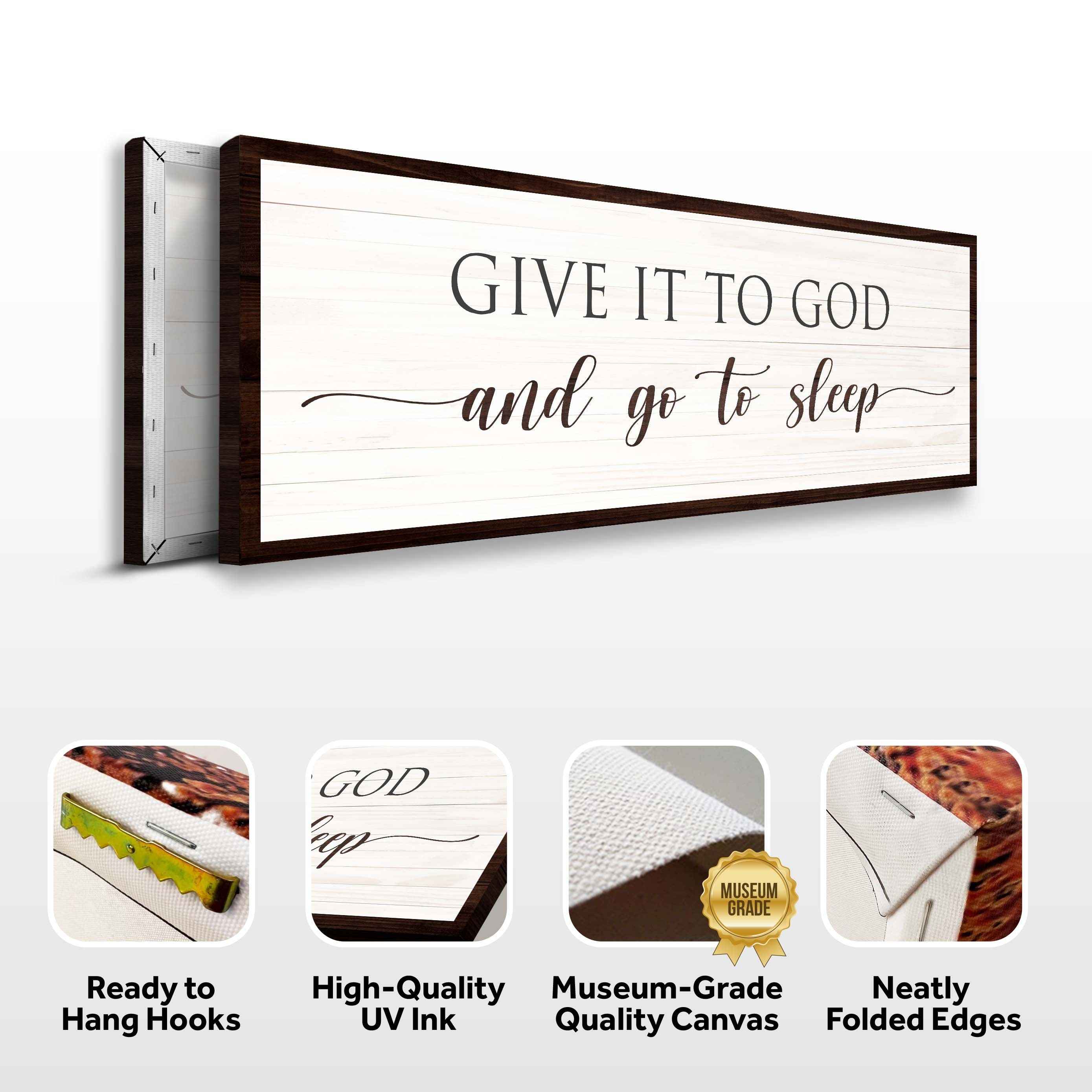 Give It To God And Go To Sleep Sign VII
