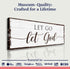 Let Go Let God Faith Sign II