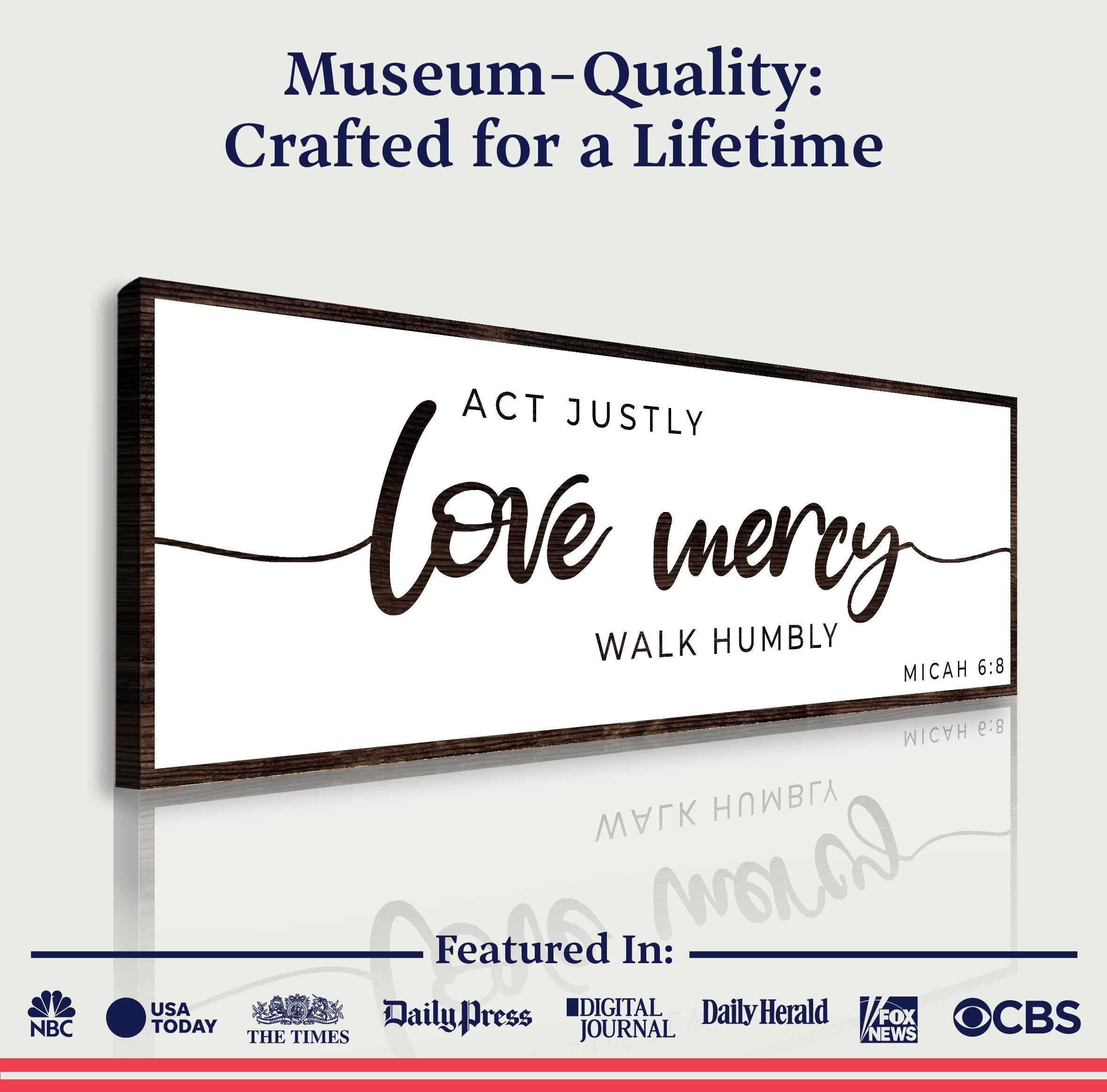 Act Justly Love Mercy Walk Humbly Faith Sign III