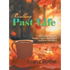Recalling Past Life: About Days Forgotten, Dreams Dreamt, Books Read, and Some Flute Music - Hardcover