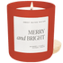 Merry and Bright Soy Candle - Red Matte Jar - 15 oz