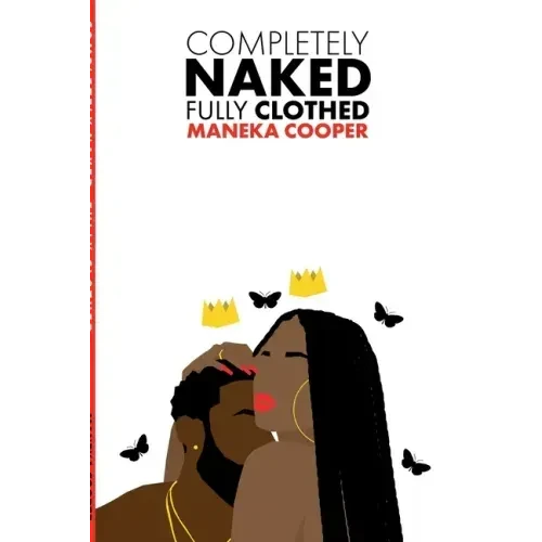 Completely Naked, Fully Clothed: A Book on Love & Relationships - Paperback