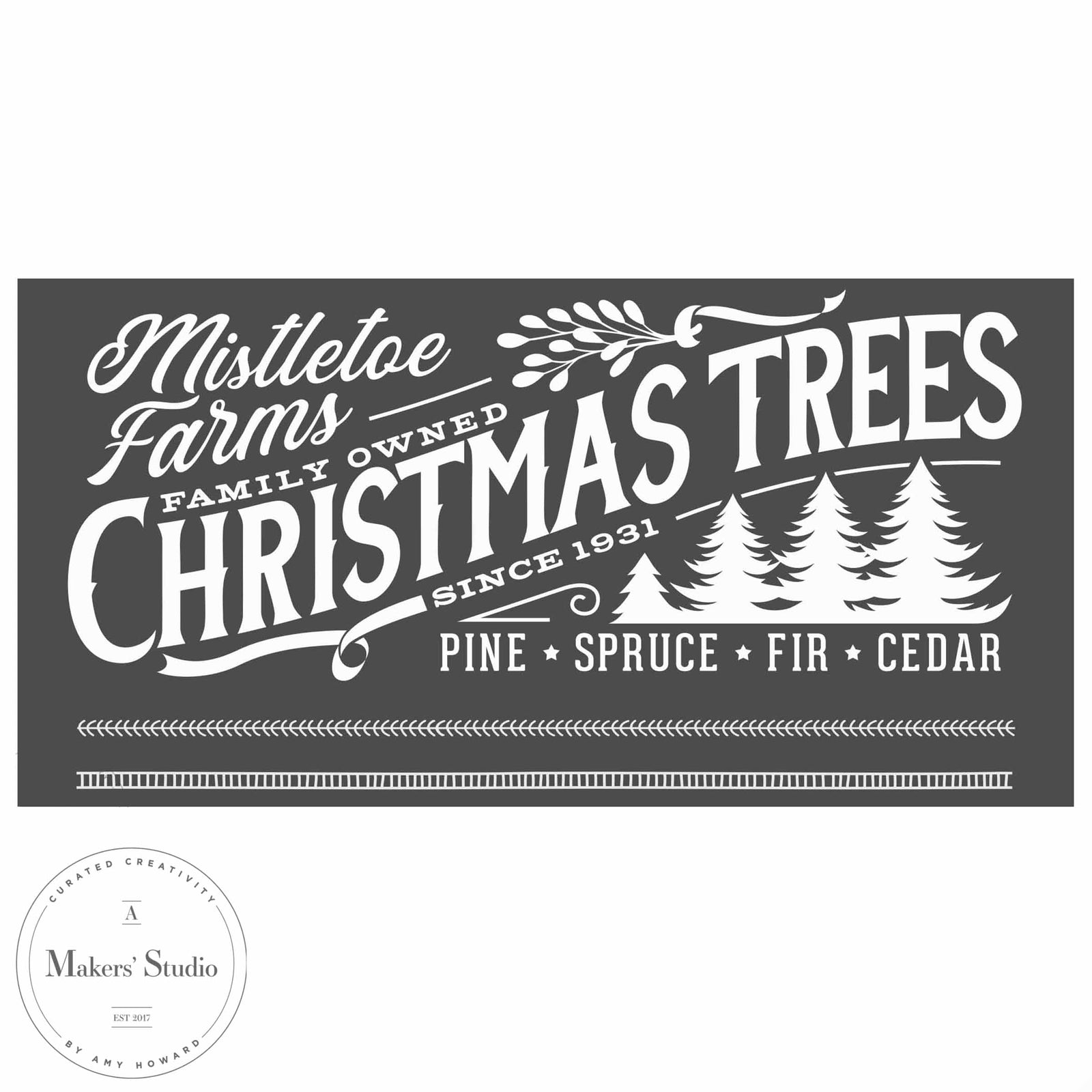 Mistletoe Farms - Mesh Stencil 24x12