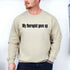 My Therapist Gave Up Sweatshirt - Funny Sarcastic Humor Crew Neck