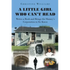 A Little Girl Who Can't Read Writes a Book and Brings the Shoney's Corporation to Its Knees - Paperback