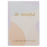Be Mindful Journal