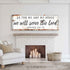 Joshua 24:15 - We Will Serve The Lord Rustic Sign