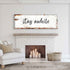 Stay Awhile Sign