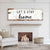 Let's Stay Home Sign