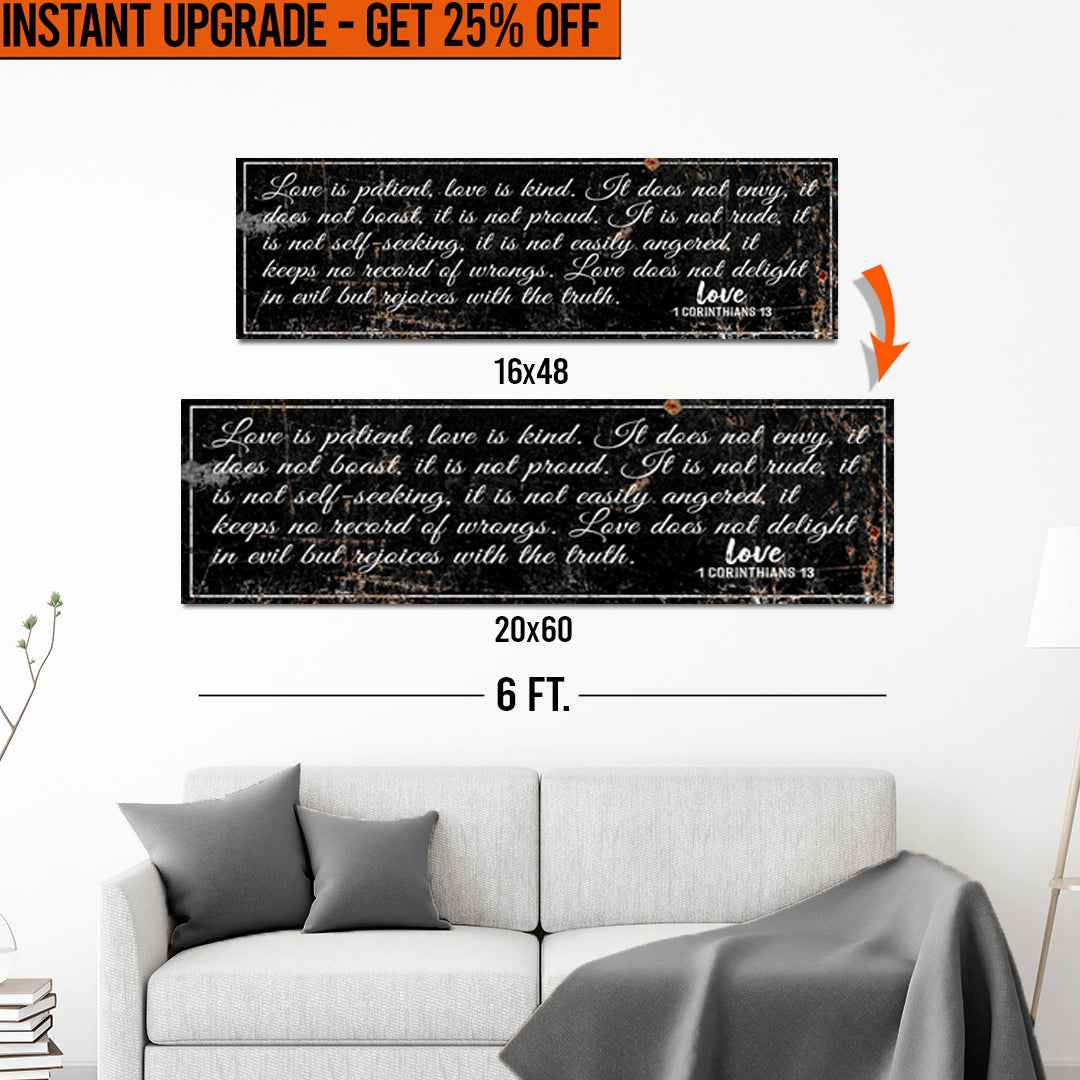 Upgrade Your 16x48 Inches '1 Corinthians 13 - Love Is Patient Rustic' (Style 2) Canvas To 20x60 Inches