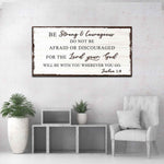 Joshua 1:9 - Do Not Be Afraid Sign