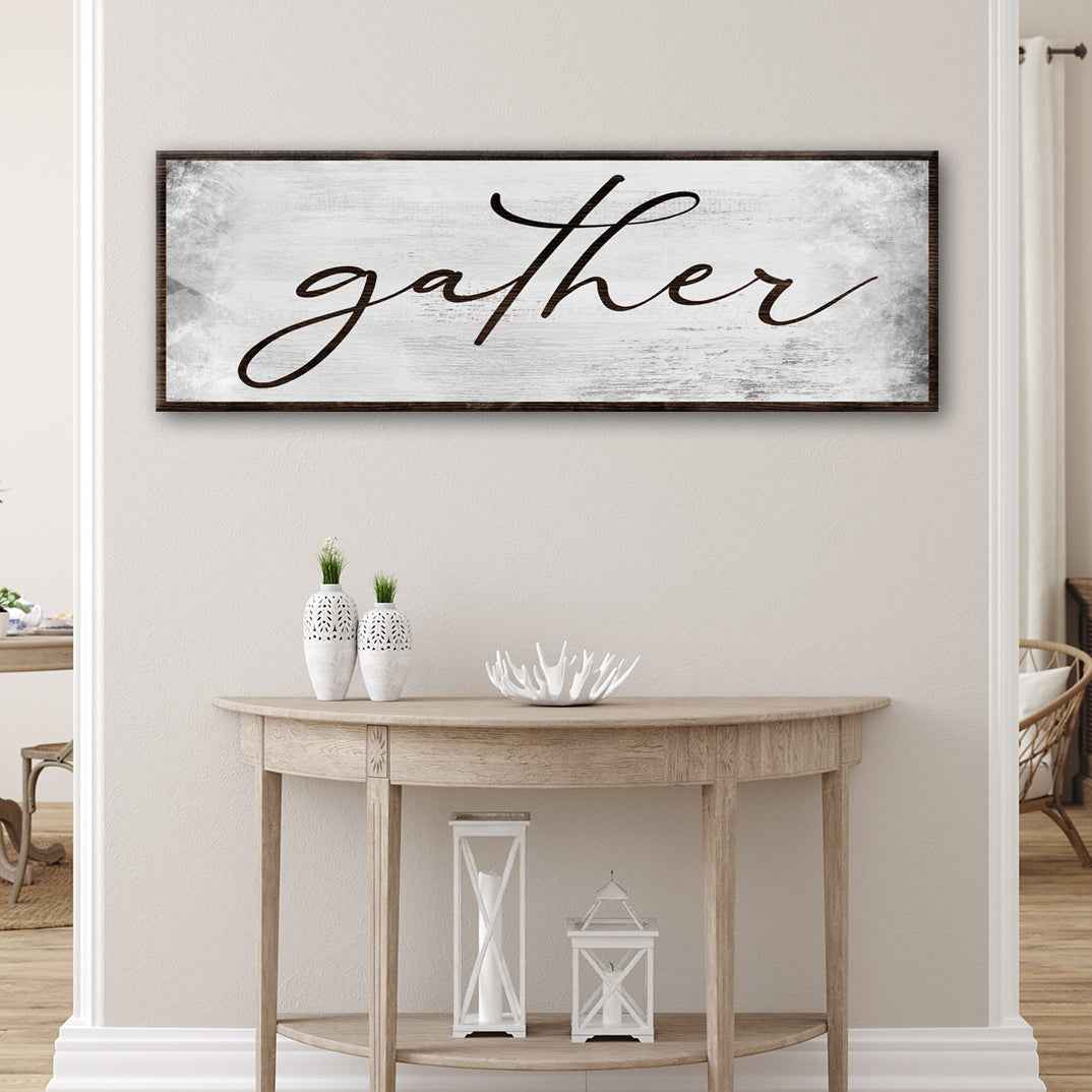 Gather Grunge Sign