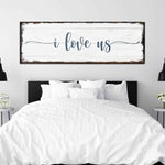 I Love Us Sign