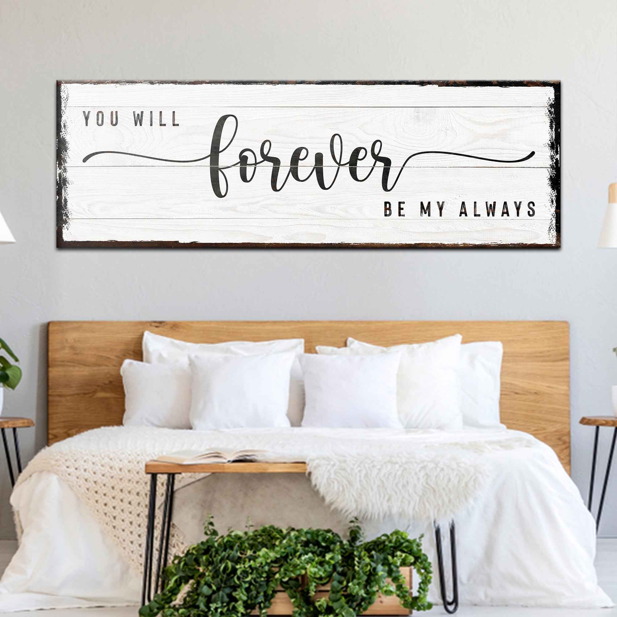 You Will Forever Be My Always Sign