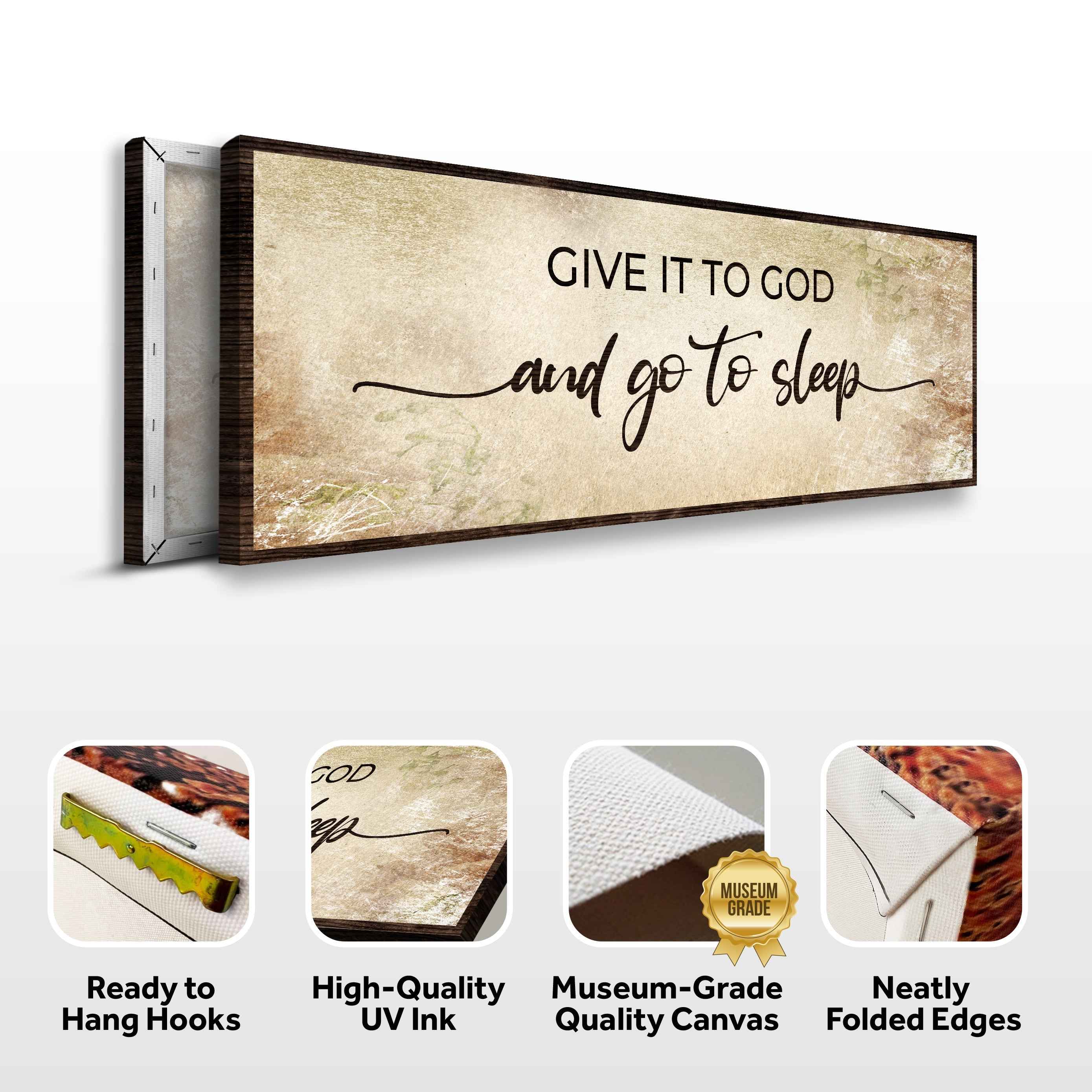 Give It To God And Go To Sleep Sign IV