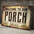 Welcome To Our Porch Sign III