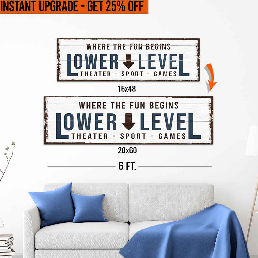 Upgrade Your 16x48 Inches 'Lower Level Sign III' (Style 1) Canvas To 20x60 Inches