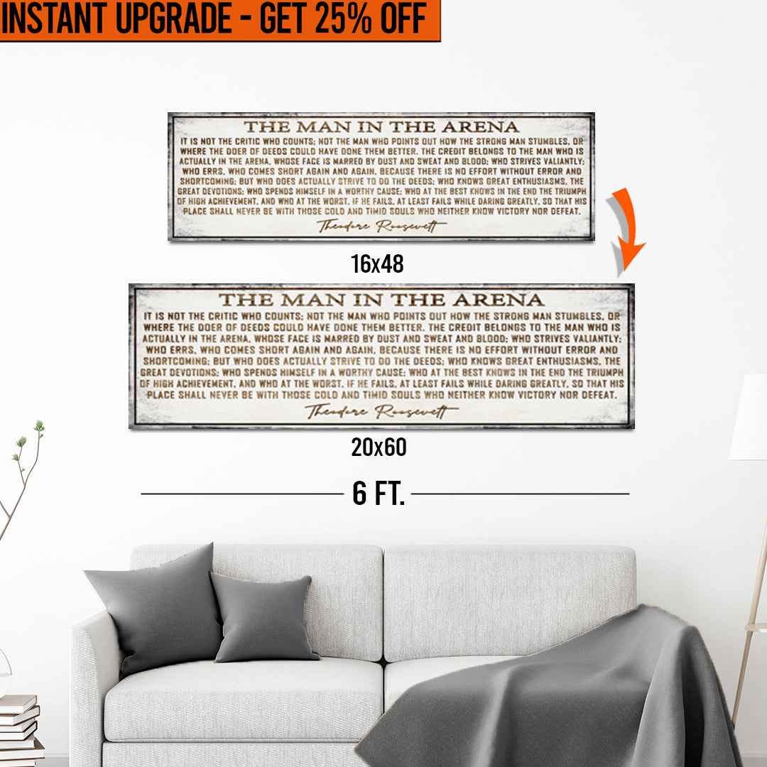 Upgrade Your 16x48 Inches 'The Man In The Arena' Canvas To 20x60 Inches