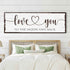 Love You To The Moon And Back Sign