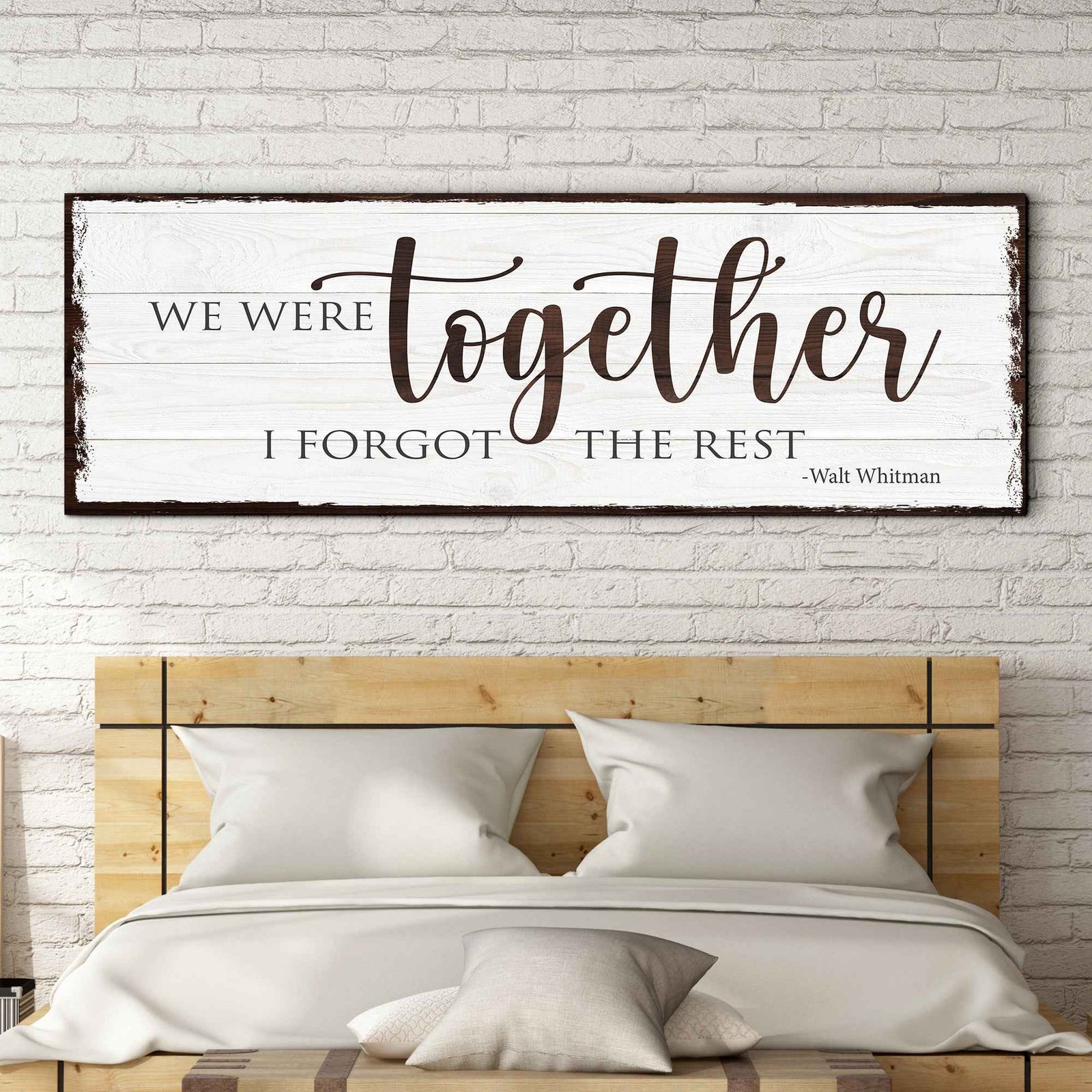 We Were Together, I Forget The Rest Sign