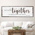 We Were Together, I Forget The Rest Sign
