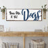 You, Me, And The Dogs Sign IV