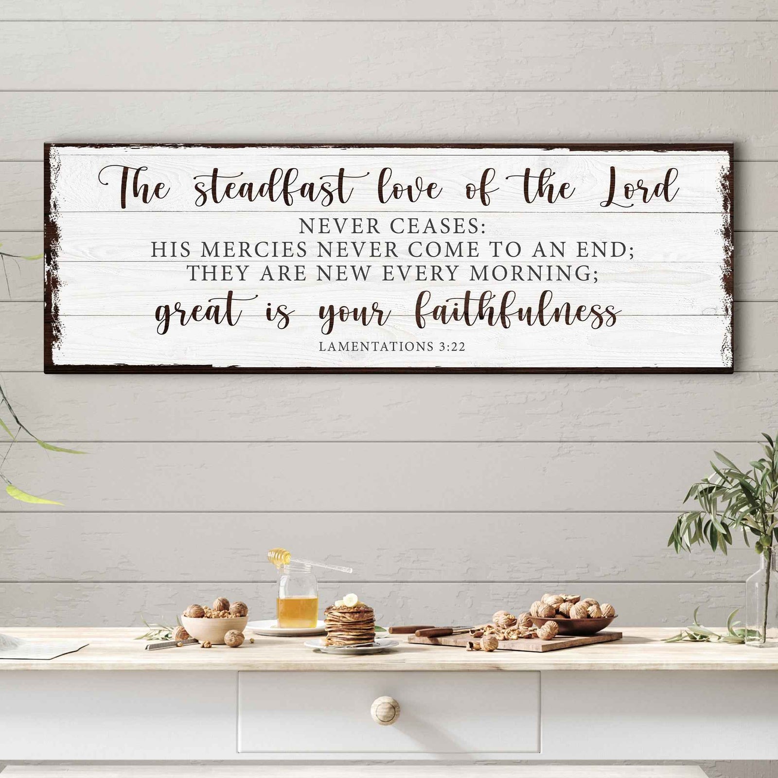 The Steadfast Love Of The Lord Lamentations 3:22-23 Faith Sign II