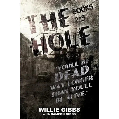The Hole: Books 2 & 3 - Paperback