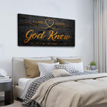 God Knew Sign II