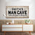 Where the Game is Always On Man Cave Sign