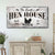 Family Hen House Sign