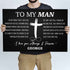To My Man Father's Day Gift Sign