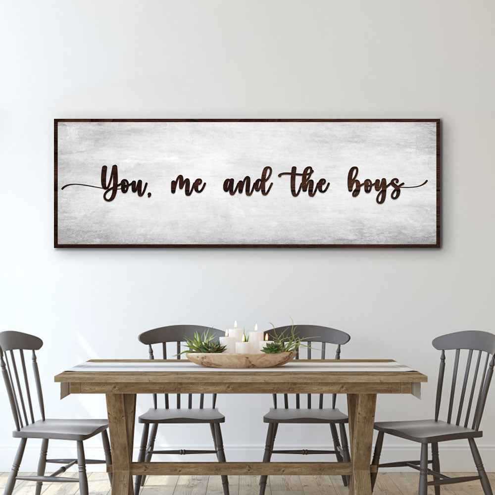 You, Me, And The Boys Sign V