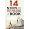 14 Steps to Self-Publishing a Book - Paperback