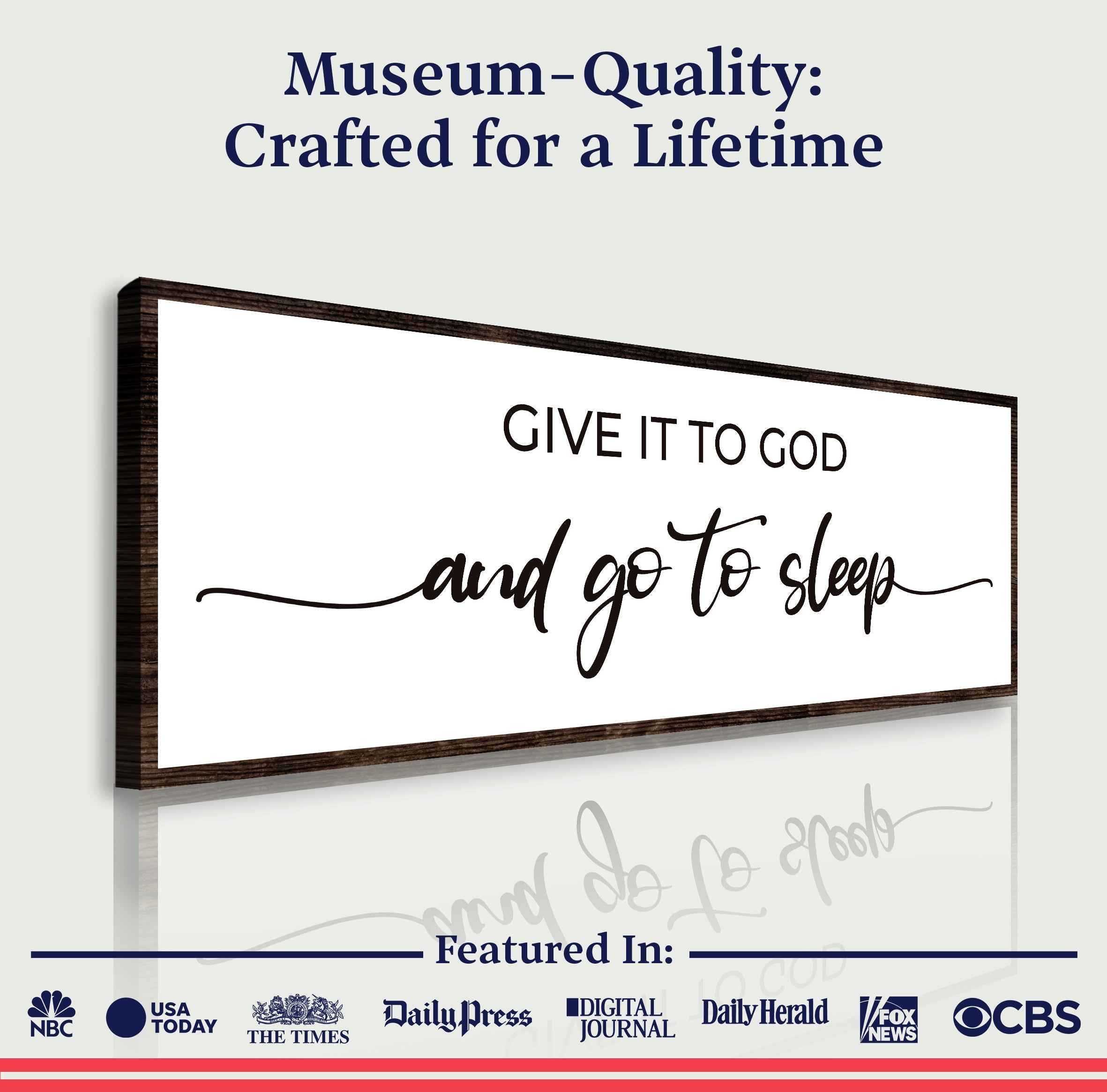 Give It To God And Go To Sleep Sign II