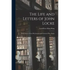 The Life and Letters of John Locke: With Extracts From His Journals and Common-Place Books - Paperback