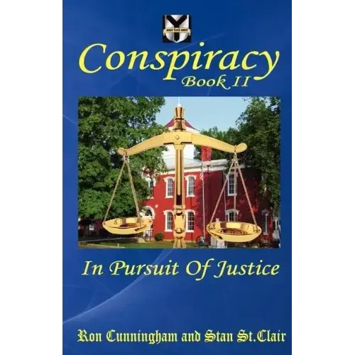 Conspiracy Book II: In Pursuit of Justice - Paperback