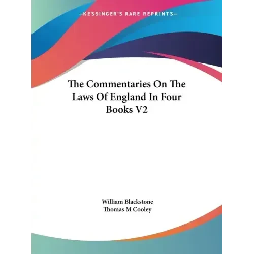 The Commentaries On The Laws Of England In Four Books V2 - Paperback