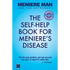 Meniere Man And The Astronaut: The Self-Help Book For Meniere's Disease - Paperback