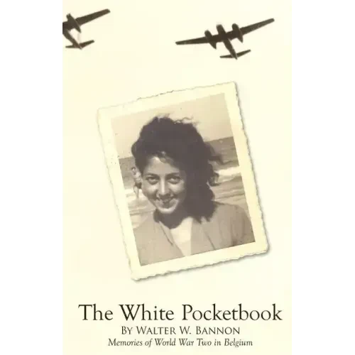 The White Pocketbook: Andree's World War Two resistance in Belgium - Paperback