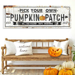 Pick Your Own Pumpkin Patch Sign