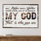 My God That Is Who You Are Sign