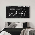 She Believed She Could So She Did Sign III